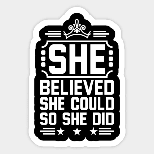 Believe Yourself Quotes For Girls Sticker